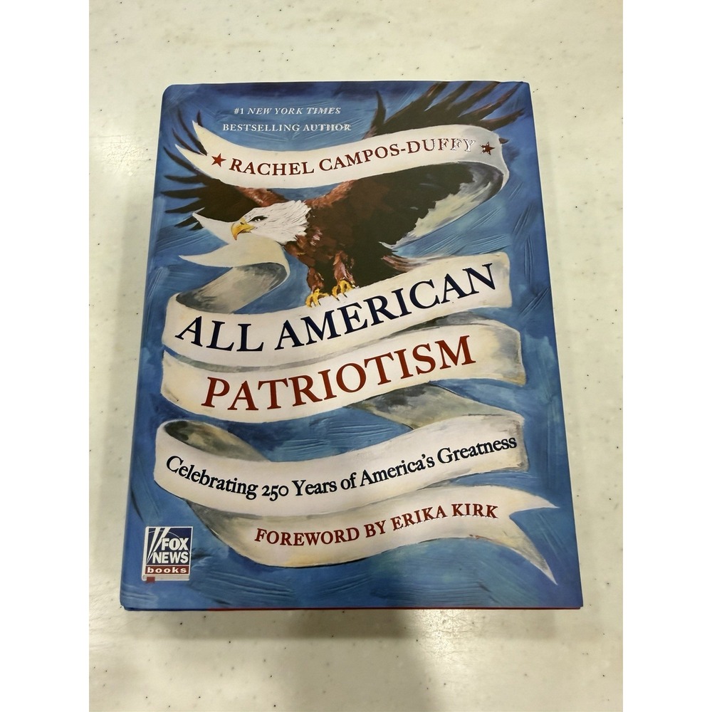 All American Patriotism: Celebrating 250 Years of America's Greatness by Rachel